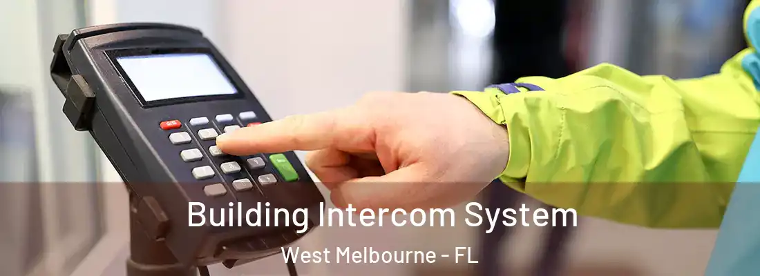  Building Intercom System West Melbourne - FL