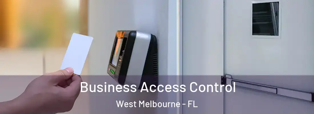  Business Access Control West Melbourne - FL