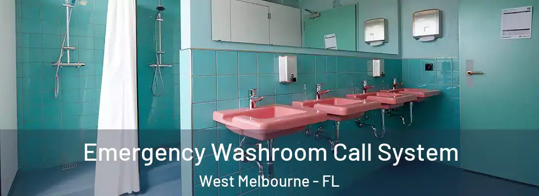  Emergency Washroom Call System West Melbourne - FL