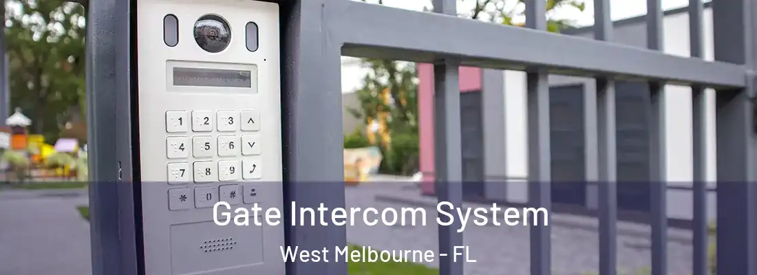  Gate Intercom System West Melbourne - FL