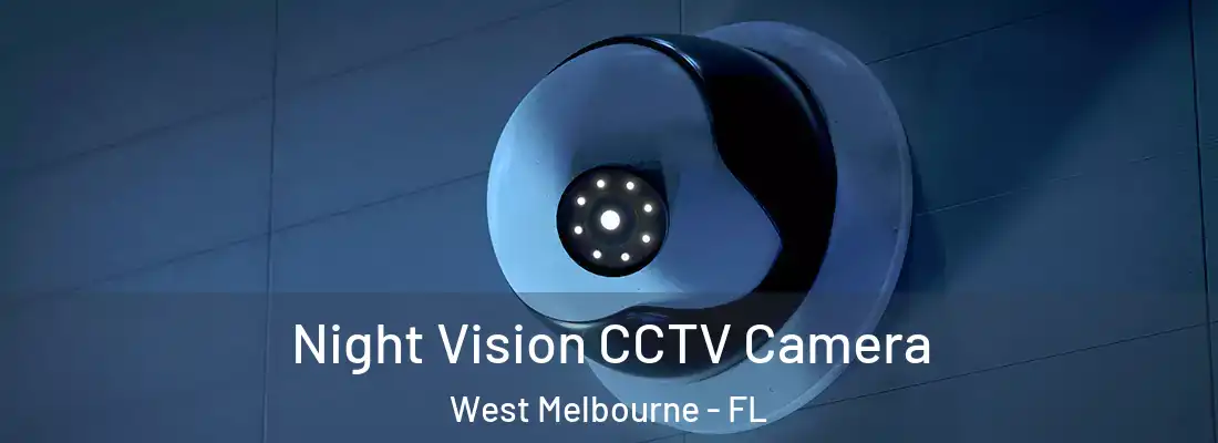  Night Vision CCTV Camera West Melbourne - FL