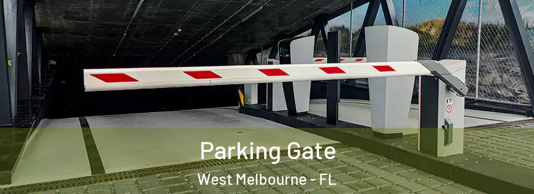  Parking Gate West Melbourne - FL