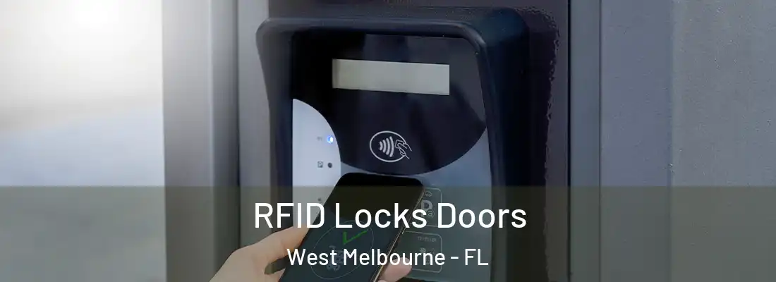  RFID Locks Doors West Melbourne - FL