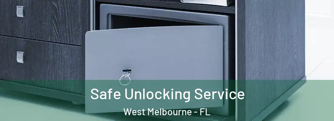  Safe Unlocking Service West Melbourne - FL